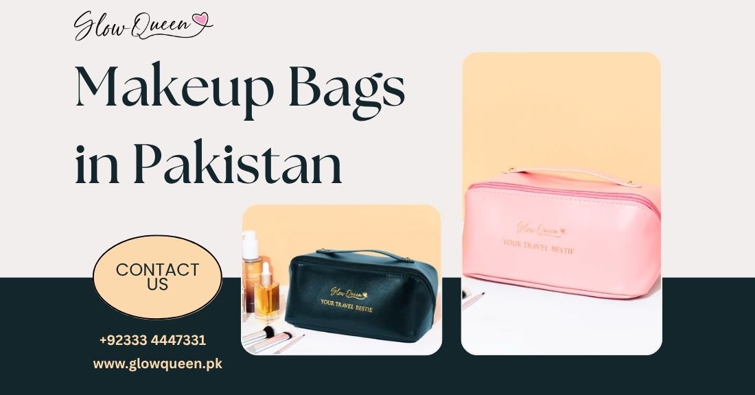 What Are The Top 10 Trendy Makeup Bags in Pakistan?