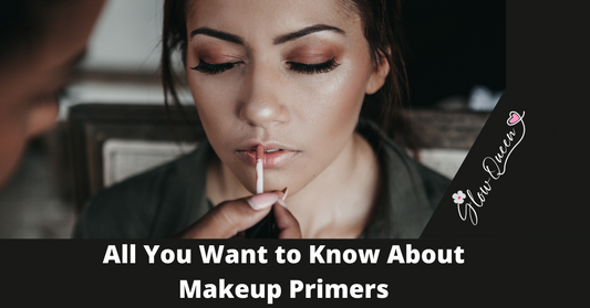 All You Want to Know About Makeup Primers